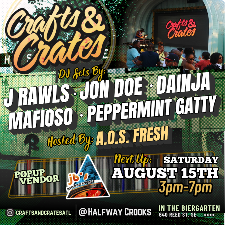 Flyer for August's Crafts and Crates Hip-Hop Event.